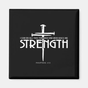 Strength And Nail Cross Bible Verse Christian  Magnet