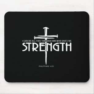 Strength And Nail Cross Bible Verse Christian  Mouse Pad