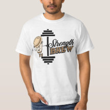 Strength Brew: Fuel Your Power gym design t-shirt