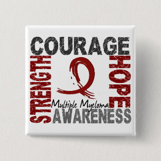 Strength Courage Hope Multiple Myeloma 15 Cm Square Badge
