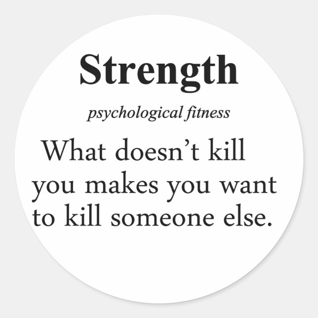 Strength Definition Classic Round Sticker (Front)