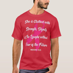 Strength Dignity Fearless Cool Breast Cancer Aware T-Shirt