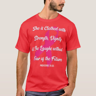 Strength Dignity Fearless Cool Breast Cancer Aware T-Shirt