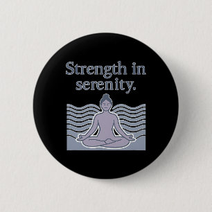 Strength In Serenity Yoga Poise Meditation Design 6 Cm Round Badge