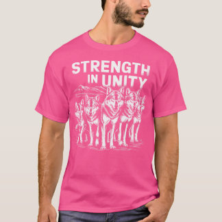 Strength In Unity Bond Of The Wolf Pack Wolves T-Shirt