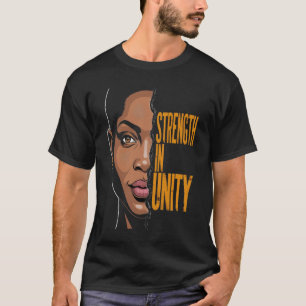 Strength in Unity - Empowering African T-Shirt