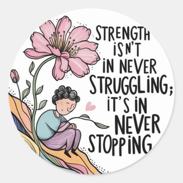 Strength Isn't Stickers (Front)