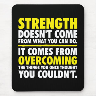 Strength - Motivational Mouse Pad