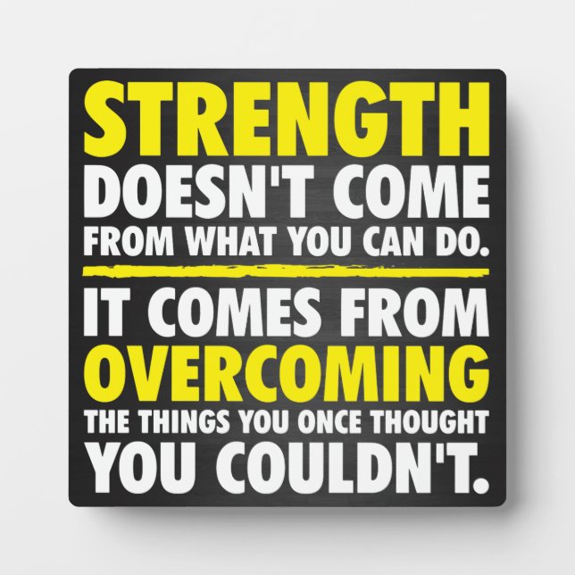 Strength - Motivational Plaque (Front)