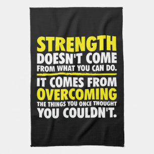 Strength - Motivational Tea Towel