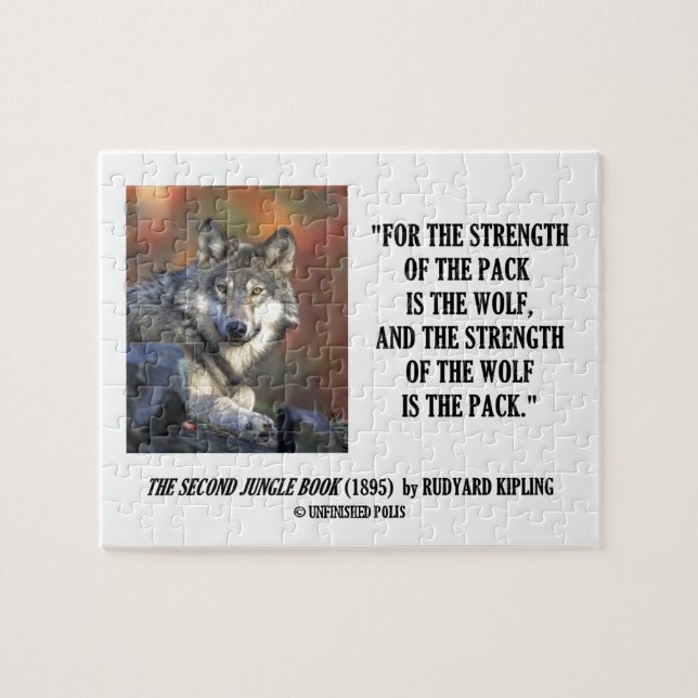 Strength Of The Pack Is The Wolf Kipling Quote Jigsaw Puzzle (Horizontal)