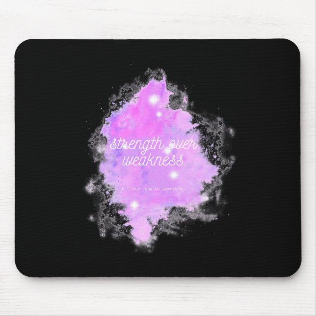 Strength Over Weakness Galaxy - Bile Duct Cancer A Mouse Pad (Front)
