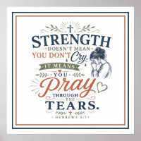Strength Praying Through Tears Spiritual Quote