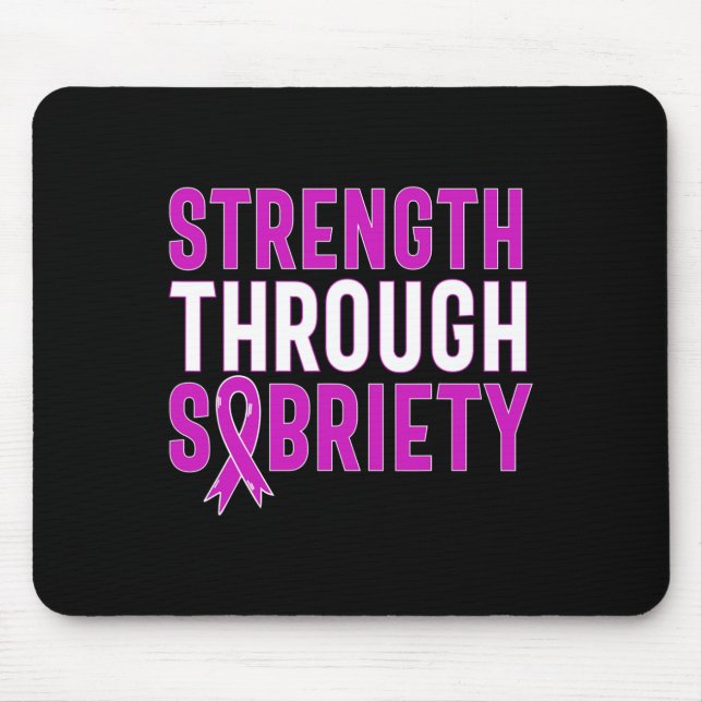 Strength Through Sobriety End Addiction Purple Rib Mouse Pad (Front)