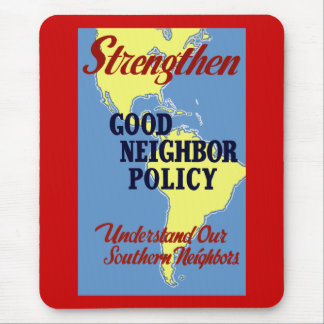 Strengthen Good Neighbour Policy Mouse Pad