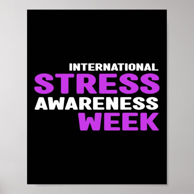 Stress Awareness - International Stress Awareness  Poster (Front)