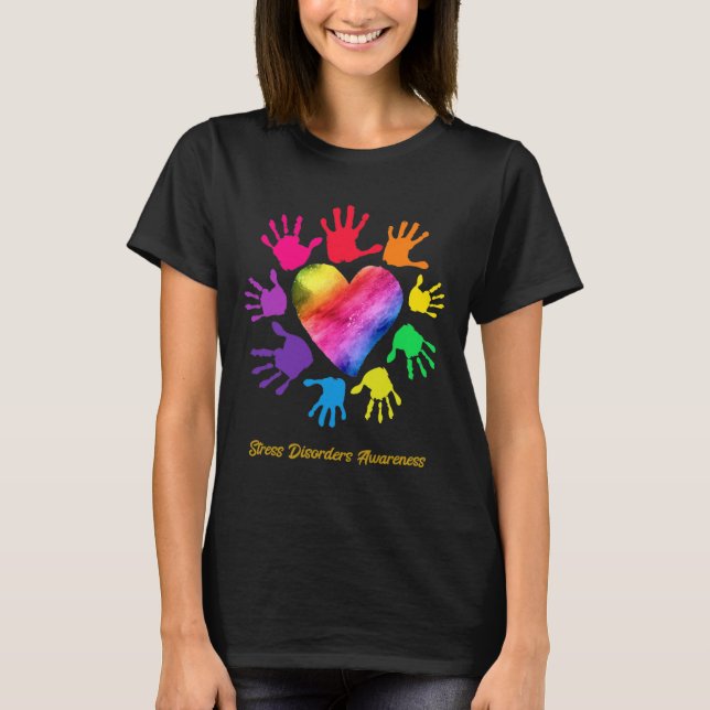 Stress Disorders Awareness Hands Stress Disorders  T-Shirt (Front)