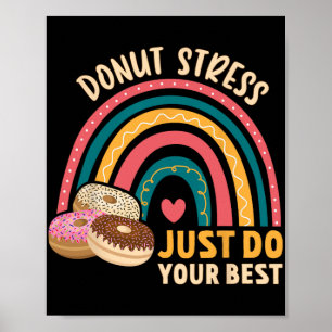 Stress Just Do Your Best Rock The Test Day Teacher Poster