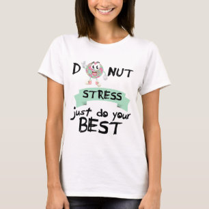 Stress Just Do Your Best Teacher Test Day Tee