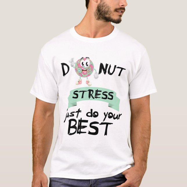 Stress Just Do Your Best Teacher Test Day Tee  (Front)