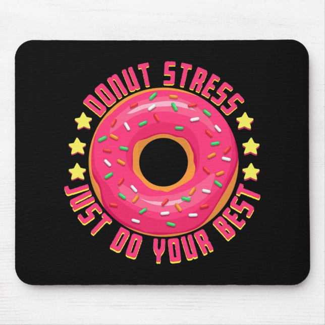 Stress Just Do Your Best Teacher Test Day Tee 1  Mouse Pad (Front)