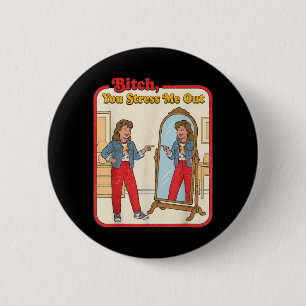 Stress Out Funny Sarcastic Woman Mirror Retro 6 Cm Round Badge