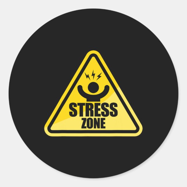 Stress Zone Traffic Sign National Stress Awareness Classic Round Sticker (Front)