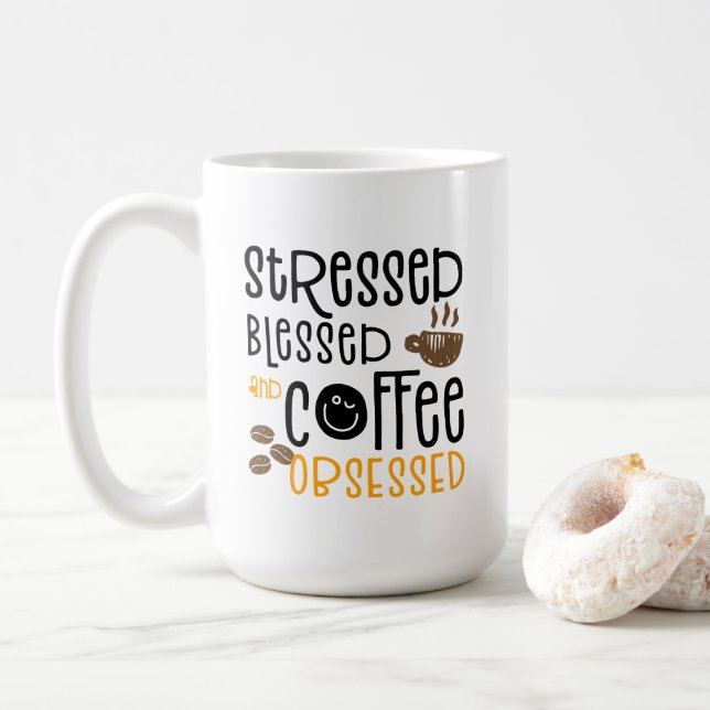 Stressed Blessed and Coffee Obsessed, Mug (With Donut)
