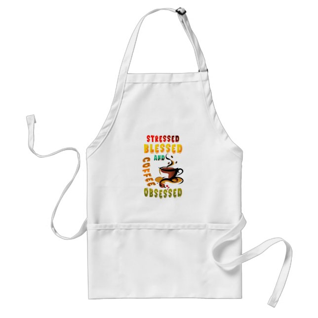 Stressed Blessed And Coffee Obsessed Standard Apron (Front)