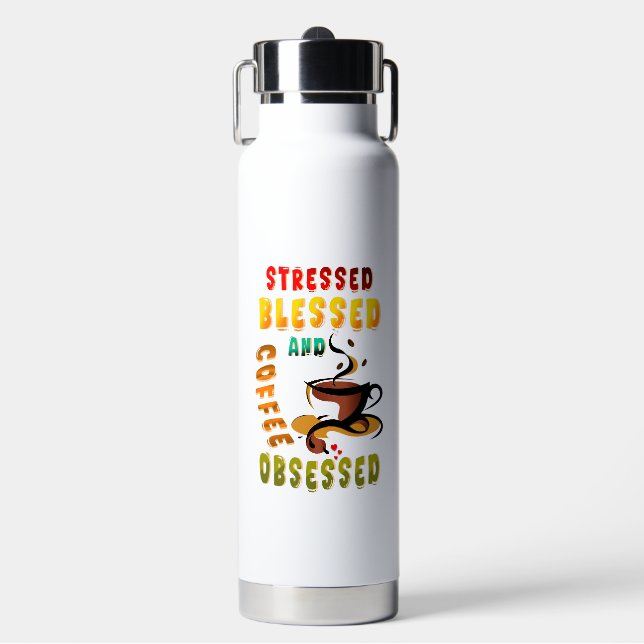 Stressed Blessed And Coffee Obsessed Water Bottle (Front)