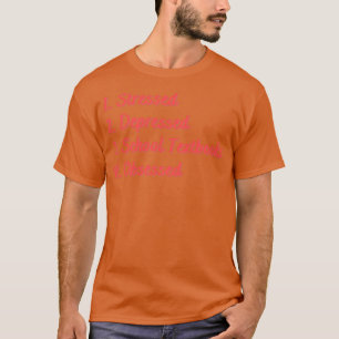 Stressed Depressed School Textbooks Obsessed T-Shirt