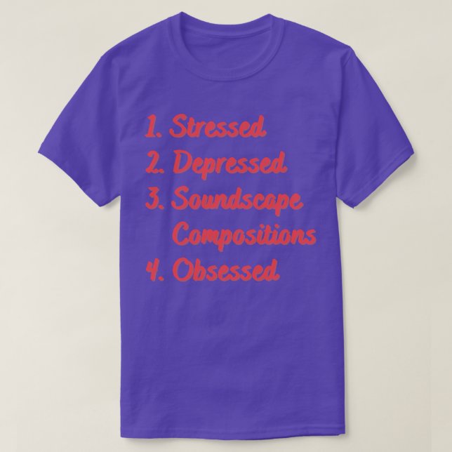 Stressed Depressed Soundscape Compositions T-Shirt (Design Front)