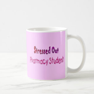 Stressed Out Pharmacy Student Coffee Mug