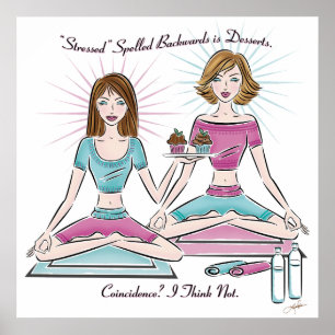 Stressed Spelled Backwards is Desserts Poster