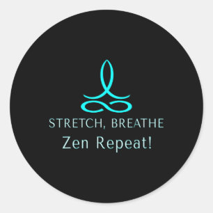 Stretch Breathe Zen Repeat Wellness Mindful Lance Classic Round Sticker