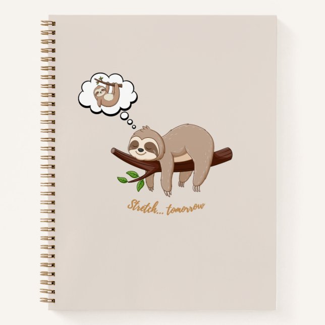 Stretch Tomorrow Sloth Notebook | Cosy Minimalist  (Front)
