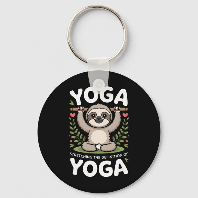 Stretching The Definition Of Yoga Sloth _3  Key Ring (Front)