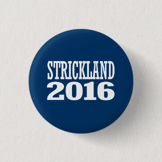 Strickland - Ted Strickland 2016 3 Cm Round Badge