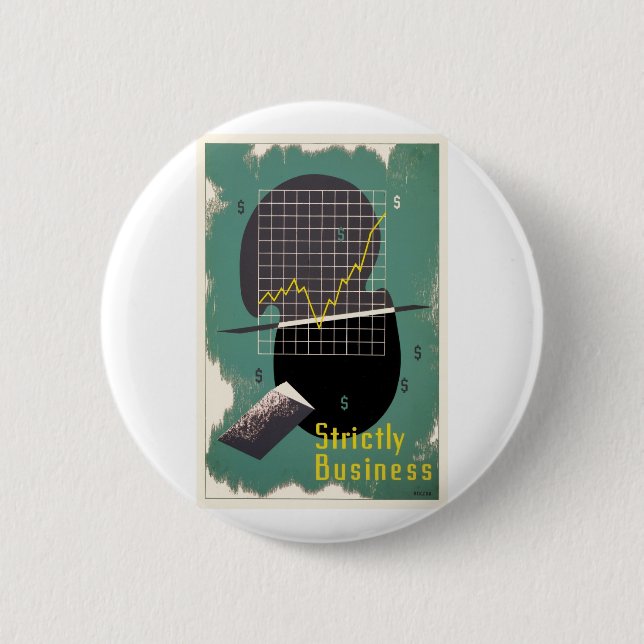 Strictly Business 6 Cm Round Badge (Front)