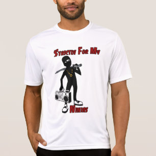 Strictly For My Ninjas T-Shirt