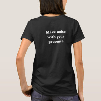 Stride loud T-Shirt