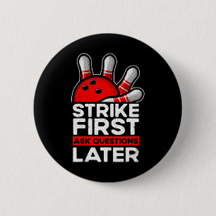 Strike - Bowler Bowling Ball Funny Bowling 6 Cm Round Badge