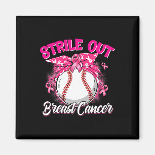 Strike Out Breast Cancer Awareness Baseball Fighte Magnet