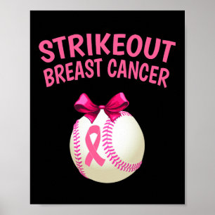 Strike Out Breast Cancer Awareness - Baseball Pink Poster