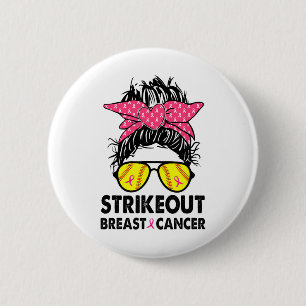 Strike Out Breast Cancer Awareness Messy Bun Softl 6 Cm Round Badge