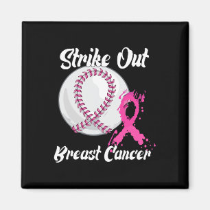Strike Out Breast Cancer Baseball Fight Awareness  Magnet