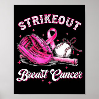 Strike Out Breast Cancer Baseball Fight Awareness Poster
