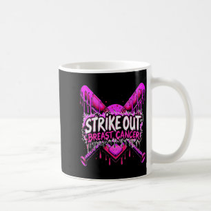 Strike Out Breast Cancer Baseball Softball Drip Ho Coffee Mug