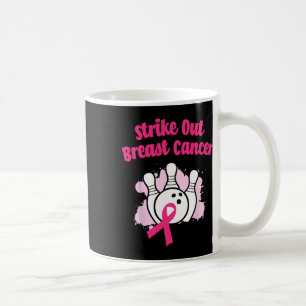 Strike Out Breast Cancer Bowling Ribbon Pink Coffee Mug