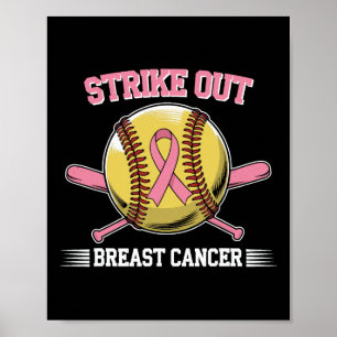 Strike Out Breast Cancer Softll Fight Awareness Me Poster